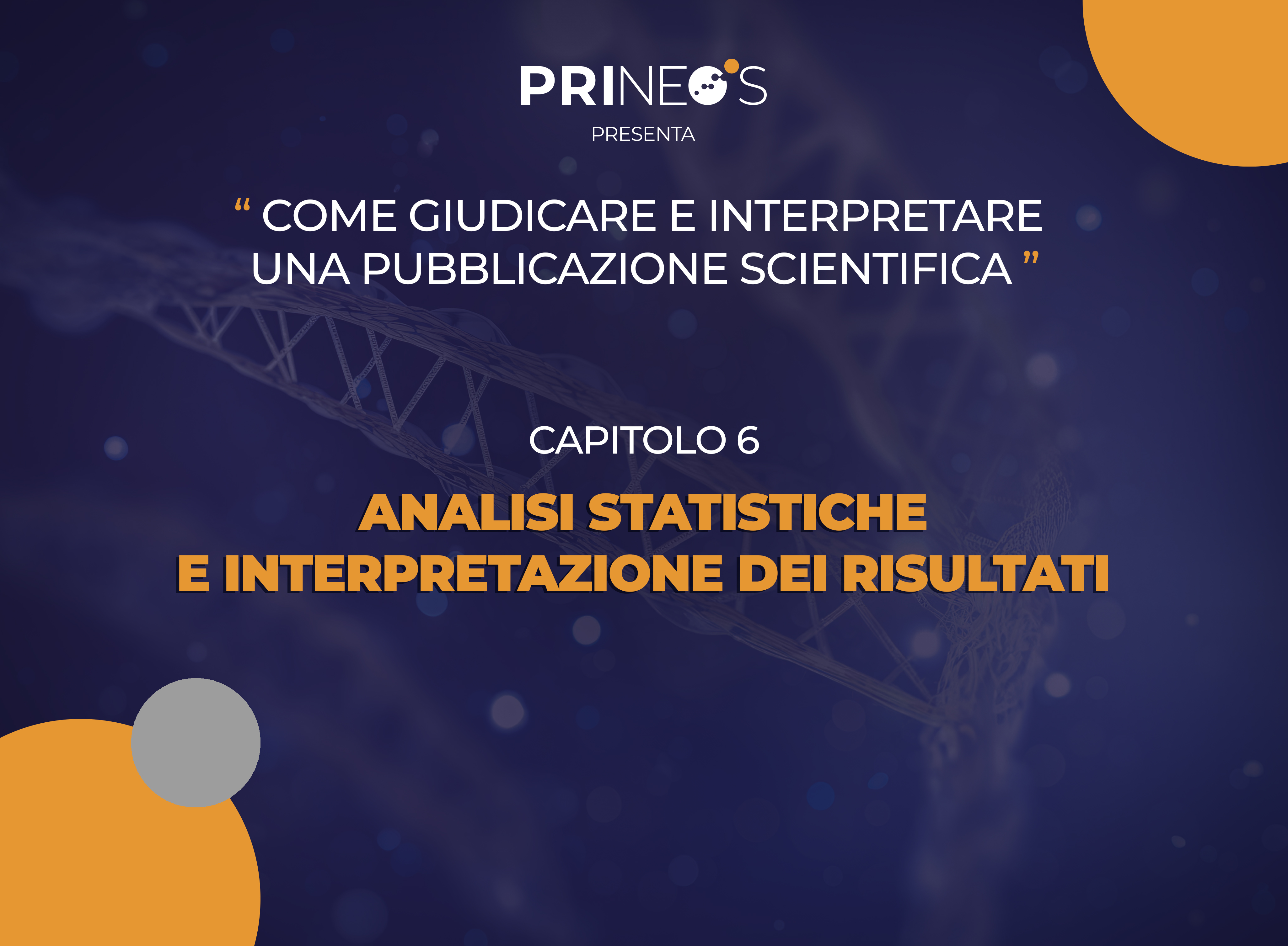 Statistiche Capitolo 6 - Analisi statistiche e interpretazione dei risultati